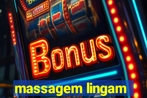 massagem lingam