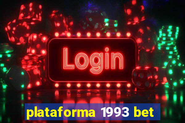 plataforma 1993 bet