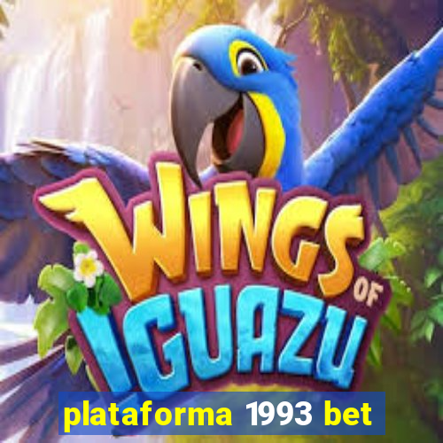 plataforma 1993 bet