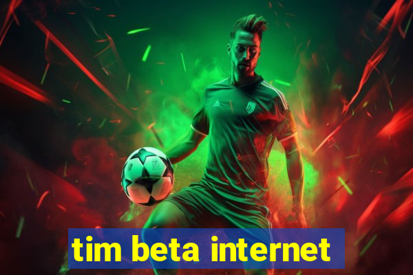 tim beta internet