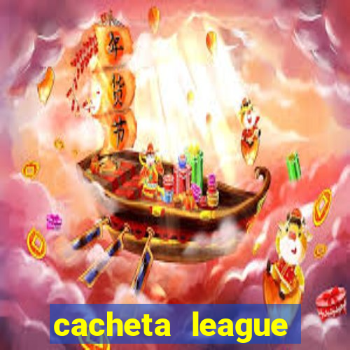 cacheta league brasil atualizado