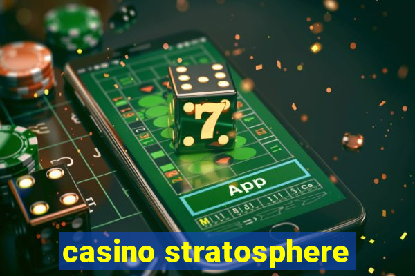 casino stratosphere