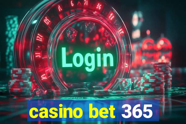 casino bet 365