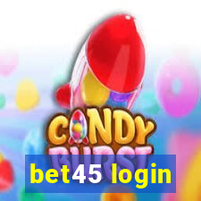 bet45 login