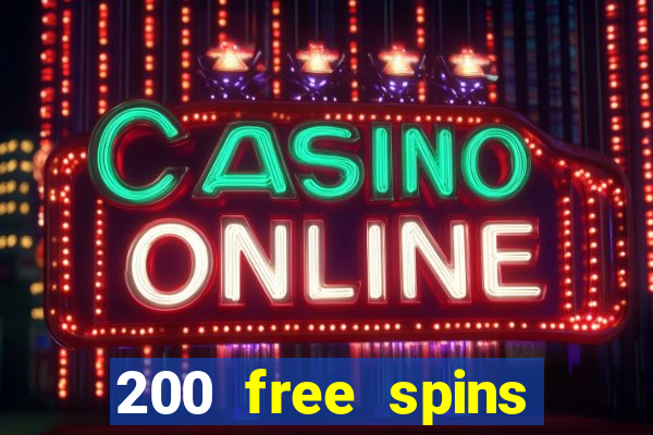 200 free spins casino app