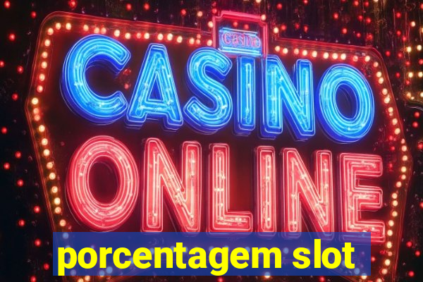 porcentagem slot