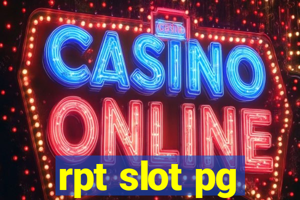 rpt slot pg