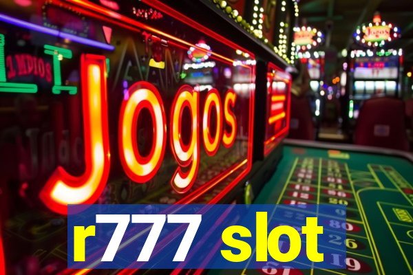 r777 slot