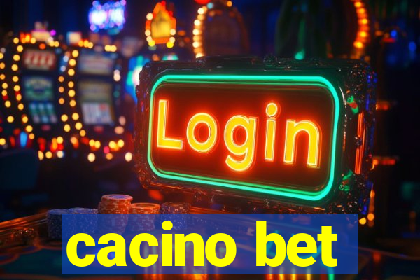 cacino bet