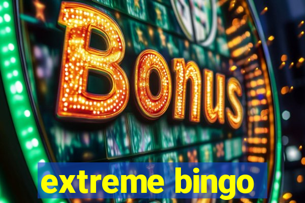 extreme bingo