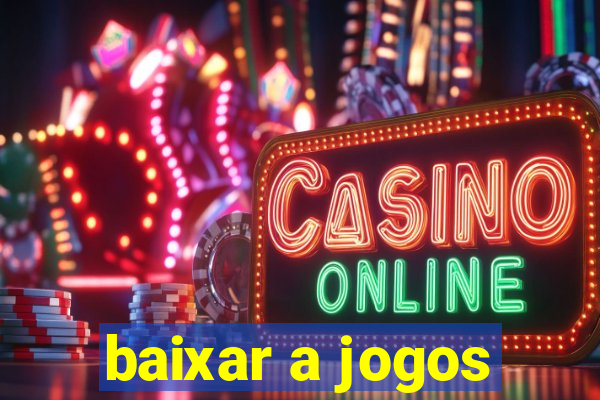 baixar a jogos