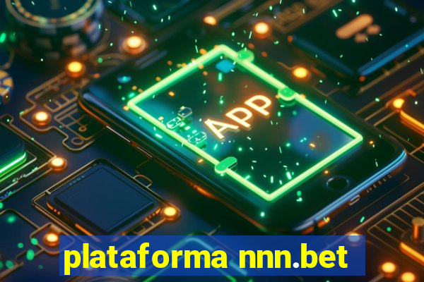 plataforma nnn.bet