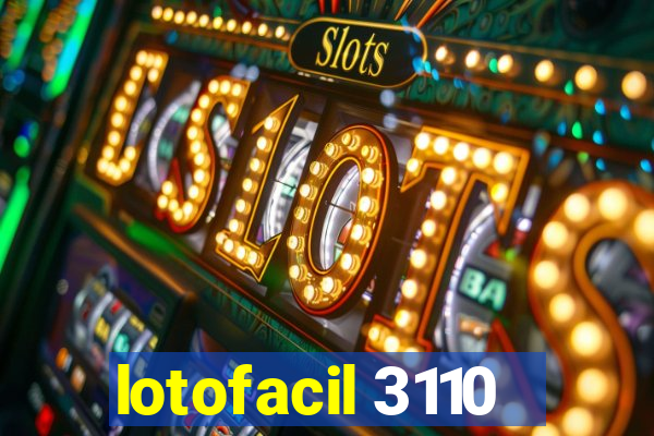 lotofacil 3110