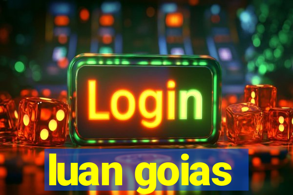 luan goias