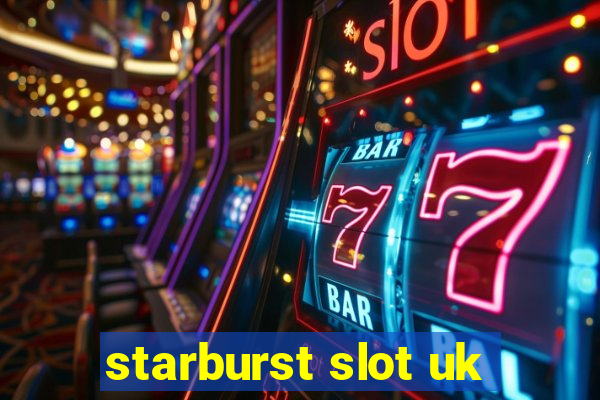 starburst slot uk