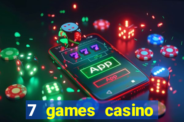 7 games casino paga mesmo