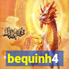 bequinh4