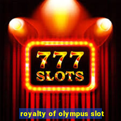 royalty of olympus slot