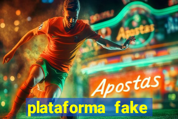 plataforma fake para jogar