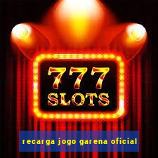 recarga jogo garena oficial