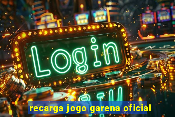 recarga jogo garena oficial