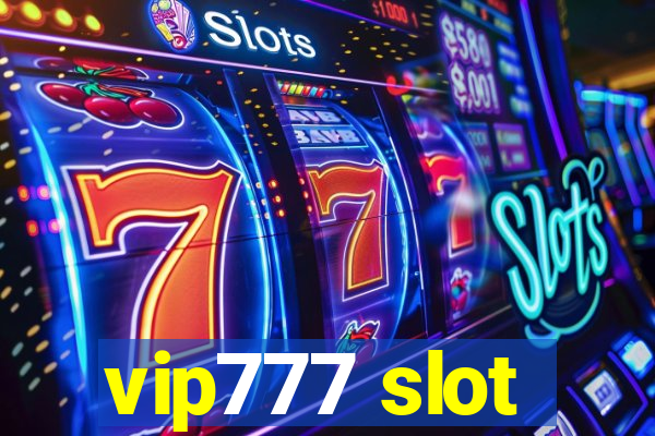 vip777 slot