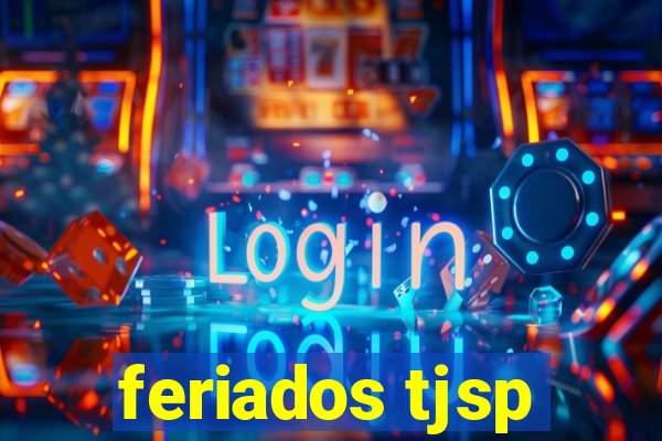 feriados tjsp