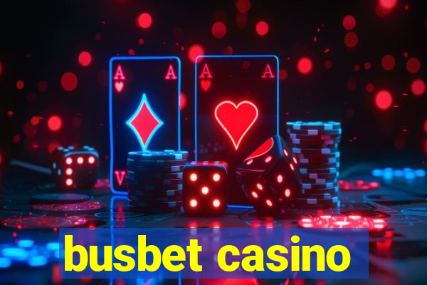 busbet casino