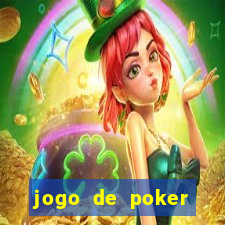 jogo de poker online valendo dinheiro