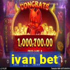 ivan bet