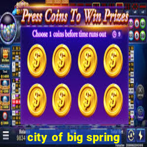 city of big spring