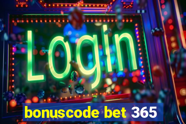 bonuscode bet 365