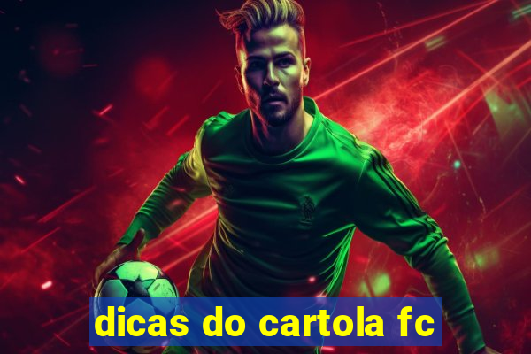 dicas do cartola fc