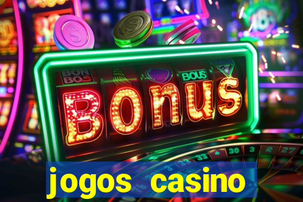 jogos casino dinheiro real