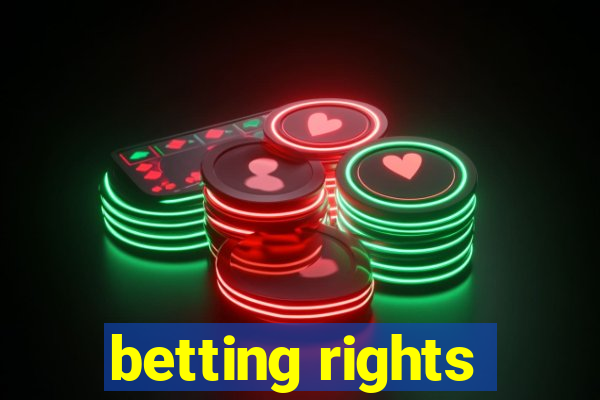 betting rights