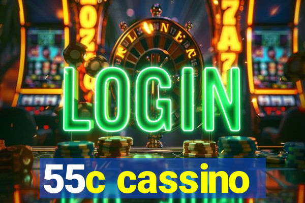 55c cassino