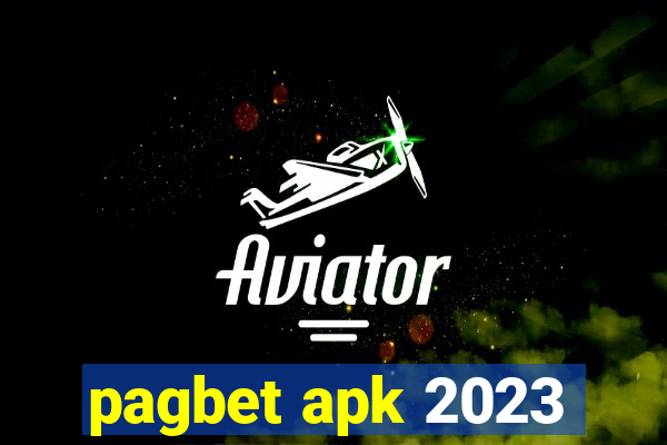 pagbet apk 2023