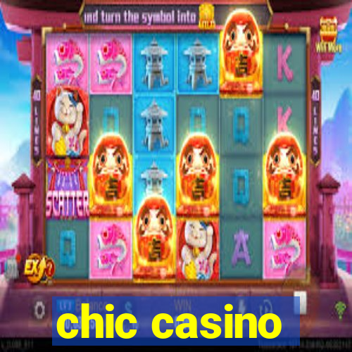 chic casino