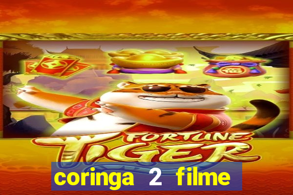 coringa 2 filme completo dublado