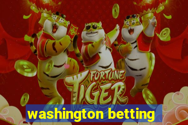 washington betting