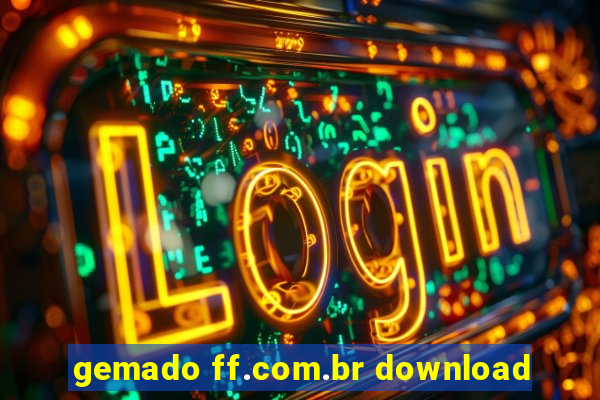 gemado ff.com.br download