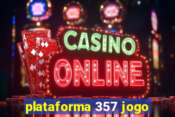 plataforma 357 jogo