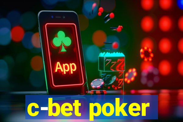 c-bet poker