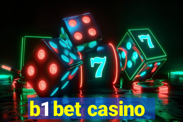 b1 bet casino