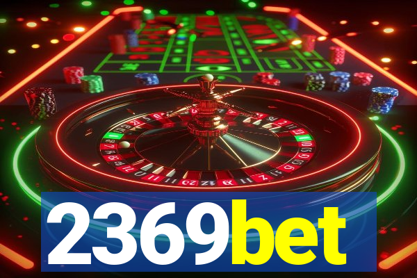 2369bet