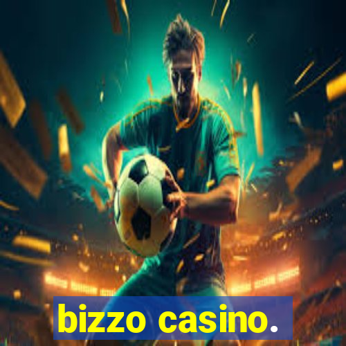 bizzo casino.