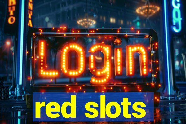 red slots