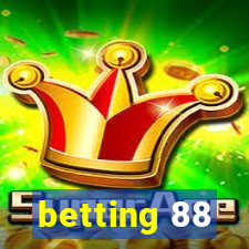 betting 88