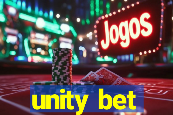 unity bet