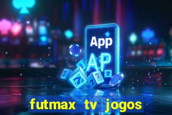 futmax tv jogos flamengo e vasco